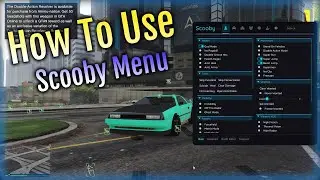 How To Use Scooby Menu | Setup (GTA 5 PC)