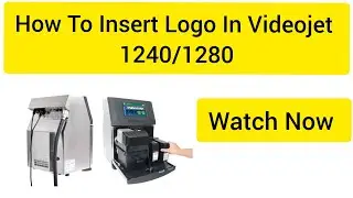 How to Load Logo File in 1240 1280 videojet Inkjet Printer, Insert Logo File in old Message
