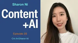 Sharon Ni: Merging Conversation Design and Content Design | Episode 35