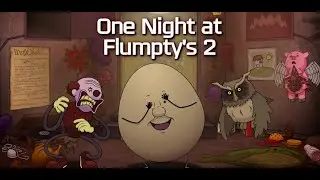 One Night at Flumpy 2 прохождение на русском #1