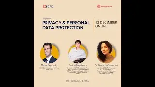 Вебинар "Конфиденциальность и Защита персональных данных" / "Privacy & Personal data protection"