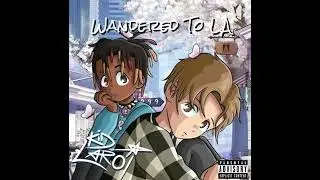Juice WRLD & The Kid LAROI - Wandered To LA (Remix) ~ Remastered