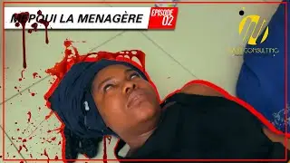 Mepoui la ménagère - Ep 2