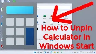 How to Unpin Calculator in Windows Start