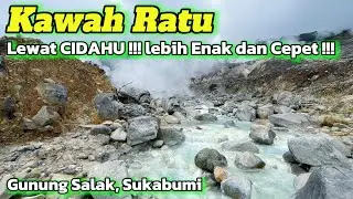Kawah Ratu Gunung Salak Jalur Cidahu Sukabumi