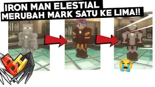 PERUBAHAN IRON MAN @ElestialHD DARI MARK 1 KE 5!! [Brutal Heroes Clip]