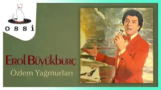 Erol Büyükburç - Özlem Yağmuları