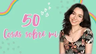 5O COSAS SOBRE MI / ANDREA GRAUZAS