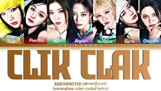 BABYMONSTER (베이비몬스터) - 'CLIK CLAK' (Color Coded Lyrics)