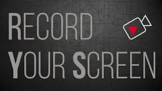 How To Record Your Computer Screen For Free 2017