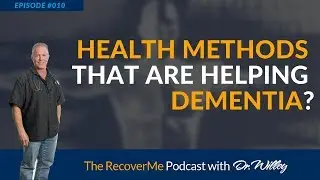 Health Methods That Are Helping DEMENTIA