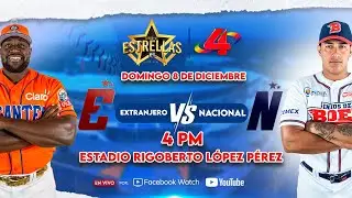 Juego de las Estrellas: Nacionales Vs Extranjeros - Liga de Béisbol Profesional Nacional 2024 – 2025