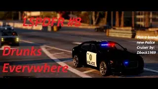 LSPDFR #8 Drunks everywhere! PLUS New Patrol Car by Dbock1989