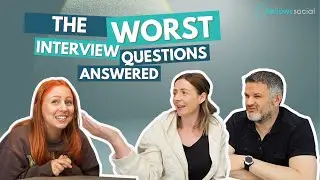 The WORST interview questions answered