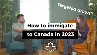 How to Immigrate to Canada in 2023: Everything You Need to Know!