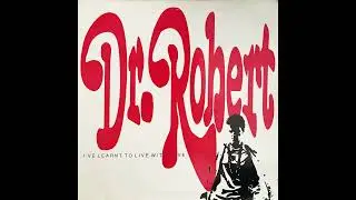 Dr Robert - Just Us Tonight (1991 Regal Zonophone)