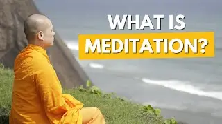 What is Meditation?