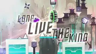 [Geometry Dash] "Long live the king" by Hannn | [Read description]
