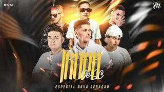 MEGA FUNK SET TROPA DE SC - ESPECIAL NOVA GERAÇÃO (MENEGHINI)