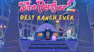 Slime Rancher 2 Best Endgame Ranch Tour