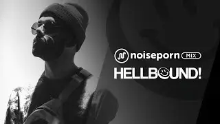 HELLBOUND! | Noiseporn MIX