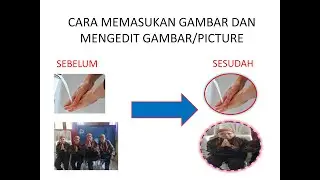 BELAJAR POWER POINT # PART 4 CARA MEMASUKAN DAN MENGEDIT PICTURE