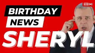 Happy Birthday Sheryl - Happy Birthday News Report