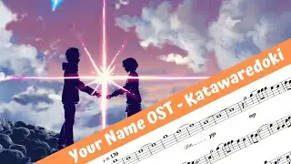 Your Name OST - Katawaredoki (Flute)