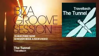 Traveltech - The Tunnel
