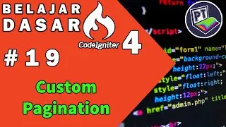 19 Tutorial Codeigniter 4 - Custom Pagination