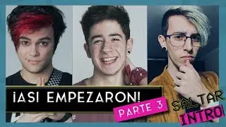 TOP 7 Primeros videos de YouTubers (Parte 3) | Saltar Intro