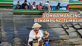 Lomba Mancing di Kampung Tumbur