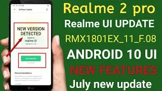 realme 2 pro update android 10 ।  Android 10 & F.08 new update ।Realme 2 pro new update । New update