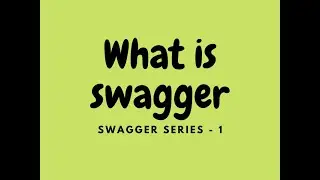 Introduction to Swagger API | OpenApi Specification | Swagger Tutorial - 1