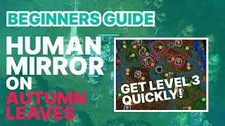 Beginners Guide: Human mirror on Autumn Leaves | Warcraft 3 | Human | Tutorial