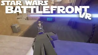 Battlefront VR Continues To Amaze Me