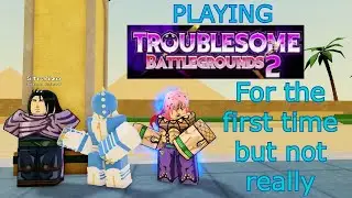 Playing Troublesome Battlegrounds 2! (Ranked and Public)