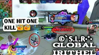 Global Irithel by ©`S.L.R•°• GamePlay_Tutorial || Mobile legend
