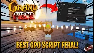 [GPO] Is FERAL The Best GPO Script? Level Farm, Insta Kill Bosses + More |