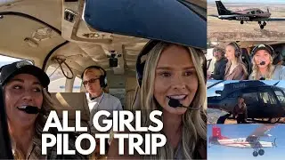 All Girls Pilot Cross Country Flight! Dealing With A Rude Pilot!