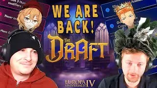 EU4: The Draft RETURNS For a New Season!