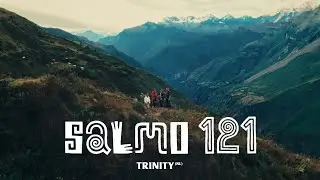 Trinity (NL) - Salmo 121 (grabado en las montańas de Curahuasi, Peru)