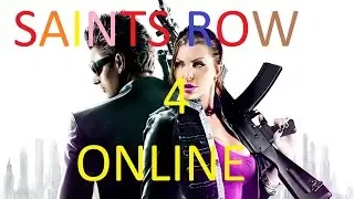 SAINTS ROW IV как играть с другом по сети!