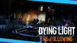 Dying Light: The Following - Entwickler-Interview!