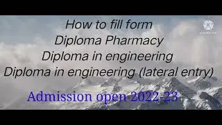 How to fill admission in Diploma in pharmacy /Diploma in engineering/lateral entry 2022-23