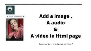 How to insert Image , Audio & Video in Our Html Page