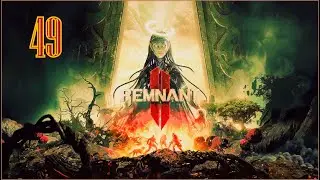 Remnant 2 - Gameplay part 49 | Nightmare