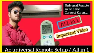 Ac Universal Remote Setup l Universal Ac Remote How to use l Universal remote ko  kaise connect kare