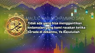 Maulid Nabi Muhammad SAW 2024, Rindu Cinta Rasulullah
