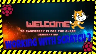 Working With Scratch On The Raspberry Pi